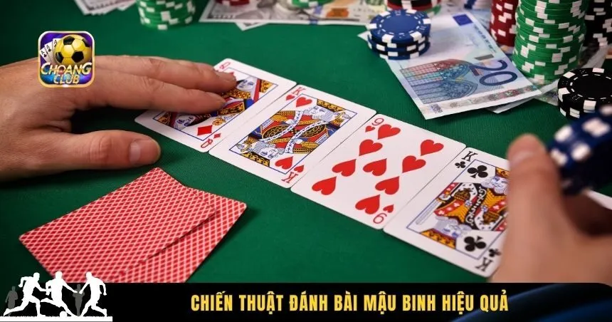 Chiến thuật đánh bài Mậu Binh hiệu quả