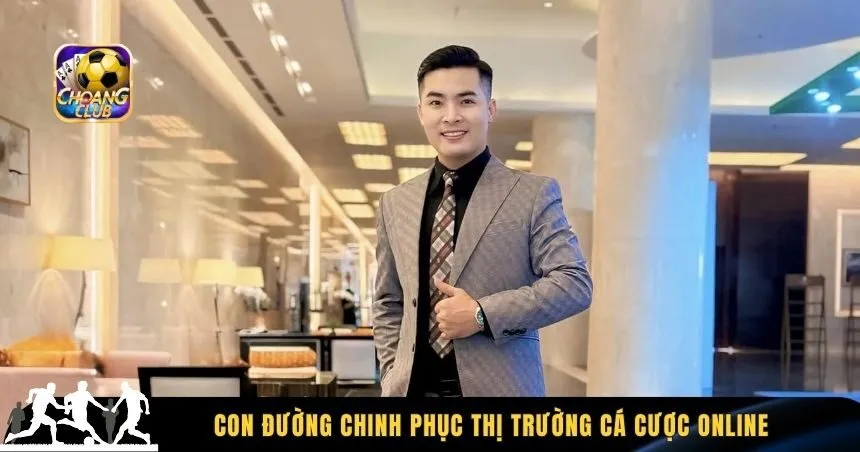 Con đường chinh phục thị trường cá cược online