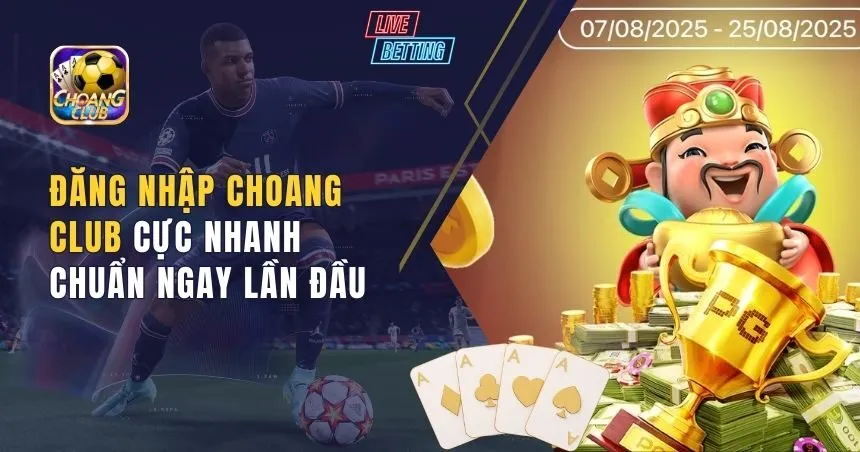 đăng nhập Choang Club