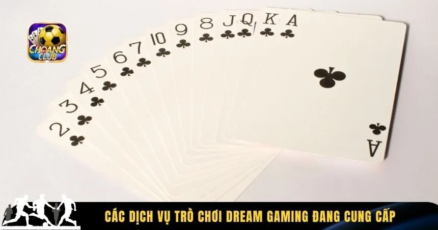Chơi game Dream Gaming uy tín tại Choang Club