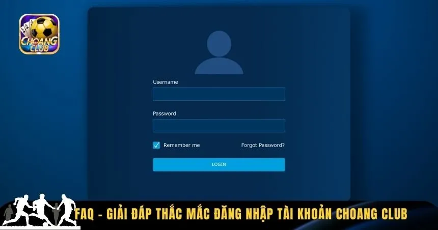 Nguyên nhân không thể truy cập link đăng nhập Choang Club