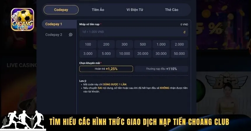 Tìm hiểu các hình thức giao dịch nạp tiền Choang Club