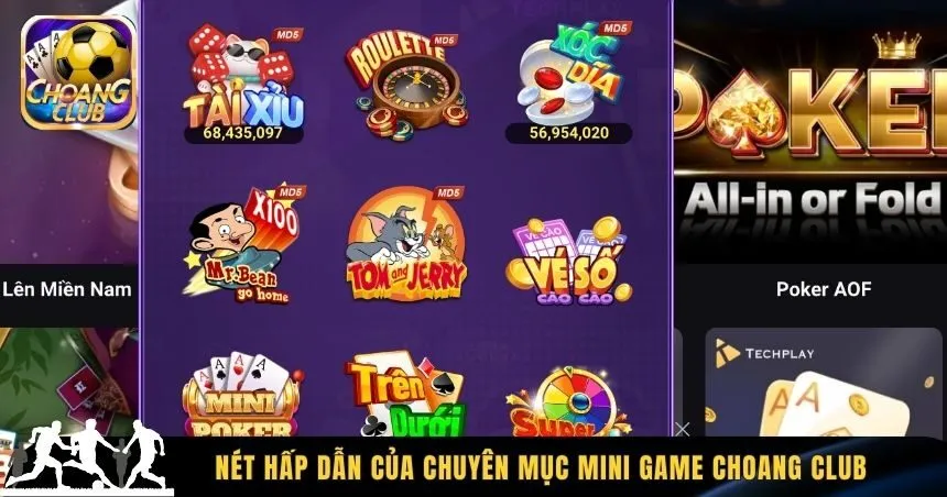 Nét hấp dẫn của chuyên mục mini game Choang Club