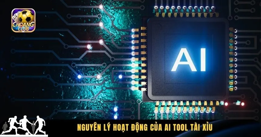 Nguyên lý hoạt động của AI tool tài xỉu