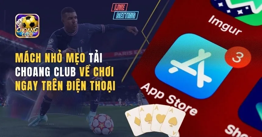 tải Choang Club