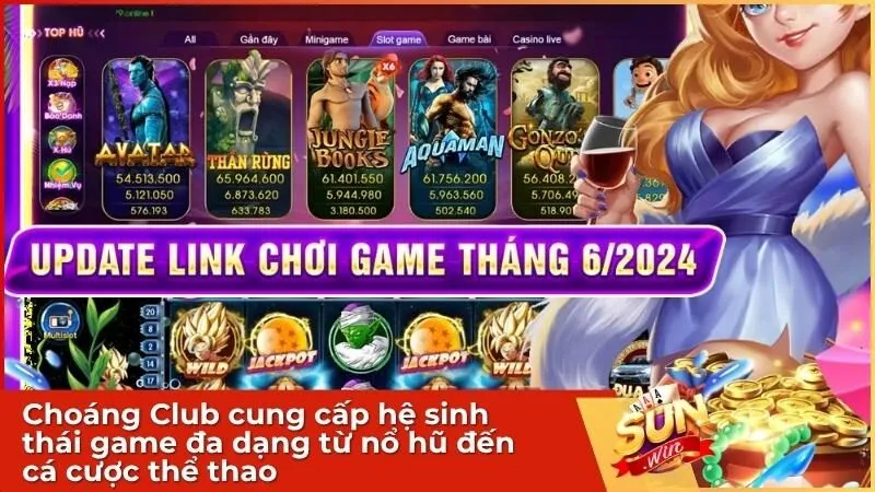 Choáng Club cung cấp hệ sinh thái game đa dạng từ nổ hũ đến cá cược thể thao