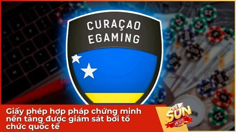 Giấy phép hợp pháp chứng minh nền tảng được giám sát bởi tổ chức quốc tế.